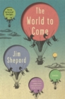 Image for The world to come  : stories