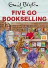 Image for FIVE GO BOOKSELLING