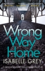 Image for Wrong Way Home