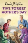 Image for Five forget Mother&#39;s Day