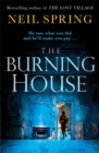 Image for The Burning House : A Gripping And Terrifying Thriller, Based on a True Story!