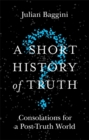 Image for A Short History of Truth