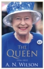 Image for The Queen  : a royal celebration of the life and family of Queen Elizabeth II, on her 90th birthday