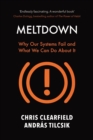 Image for Meltdown  : why our systems fail and what we can do about it