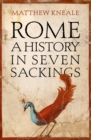 Image for Rome: A History in Seven Sackings