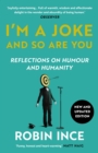 Image for I&#39;m a joke and so are you: a comedian&#39;s take on what makes us human