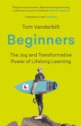 Image for Beginners: the curious power of lifelong learning