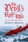 Image for The devil&#39;s half mile