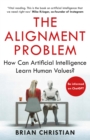 The alignment problem  : how can machines learn human values? - Christian, Brian