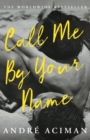 Image for Call me by your name