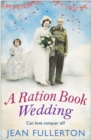 Image for A ration book wedding : Volume 4