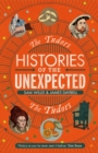 Image for Histories of the Unexpected: The Tudors