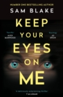 Image for Keep your eyes on me