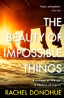 Image for The beauty of impossible things