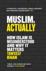 Image for The Muslim Problem: Why We&#39;re Wrong About Islam and Why It Matters