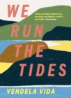Image for We Run the Tides