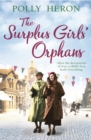 Image for The surplus girls&#39; orphans
