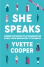 Image for She speaks  : women's speeches that changed the world, from Pankhurst to Thunberg
