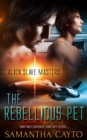Image for Rebellious Pet