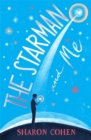 Image for The starman and me