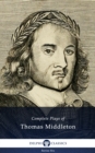 Image for Complete Plays and Poetry of Thomas Middleton (Delphi Classics)