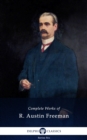 Image for Complete Works of R. Austin Freeman (Delphi Classics)
