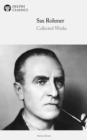 Image for Delphi Collected Works of Sax Rohmer (Illustrated)