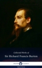 Image for Delphi Collected Works of Sir Richard Francis Burton (Illustrated).