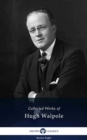 Image for Delphi Collected Works of Hugh Walpole (Illustrated).