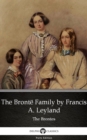 Image for Bronte Family by Francis A. Leyland (Illustrated).