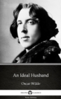 Image for Ideal Husband by Oscar Wilde (Illustrated).