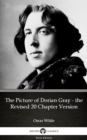 Image for Picture of Dorian Gray - the Revised 20 Chapter Version by Oscar Wilde (Illustrated).