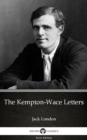 Image for Kempton-Wace Letters by Jack London (Illustrated).