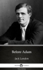 Image for Before Adam by Jack London (Illustrated).