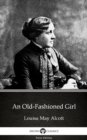 Image for Old-Fashioned Girl by Louisa May Alcott (Illustrated).