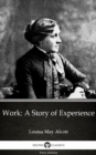 Image for Work: A Story of Experience by Louisa May Alcott (Illustrated).