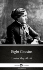 Image for Eight Cousins by Louisa May Alcott (Illustrated).