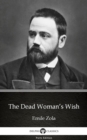 Image for Dead Woman&#39;s Wish by Emile Zola (Illustrated).