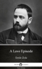 Image for Love Episode by Emile Zola (Illustrated).