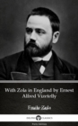 Image for With Zola in England by Ernest Alfred Vizetelly (Illustrated).