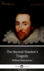 Image for Second Maiden&#39;s Tragedy by William Shakespeare - Apocryphal (Illustrated).
