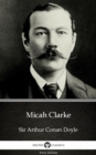 Image for Micah Clarke by Sir Arthur Conan Doyle (Illustrated).