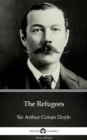 Image for Refugees by Sir Arthur Conan Doyle (Illustrated).