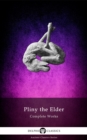 Image for Complete Works of Pliny the Elder (Delphi Classics)