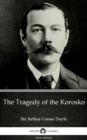 Image for Tragedy of the Korosko by Sir Arthur Conan Doyle (Illustrated).