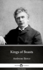 Image for Kings of Beasts by Ambrose Bierce (Illustrated).