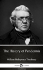 Image for History of Pendennis by William Makepeace Thackeray (Illustrated).