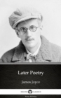 Image for Later Poetry by James Joyce (Illustrated).