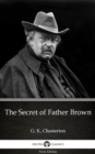 Image for Secret of Father Brown by G. K. Chesterton (Illustrated).