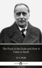 Image for Food of the Gods and How It Came to Earth by H. G. Wells (Illustrated).